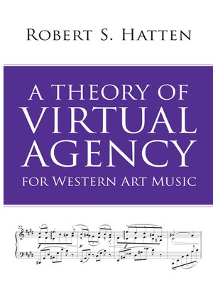cover image of A Theory of Virtual Agency for Western Art Music
